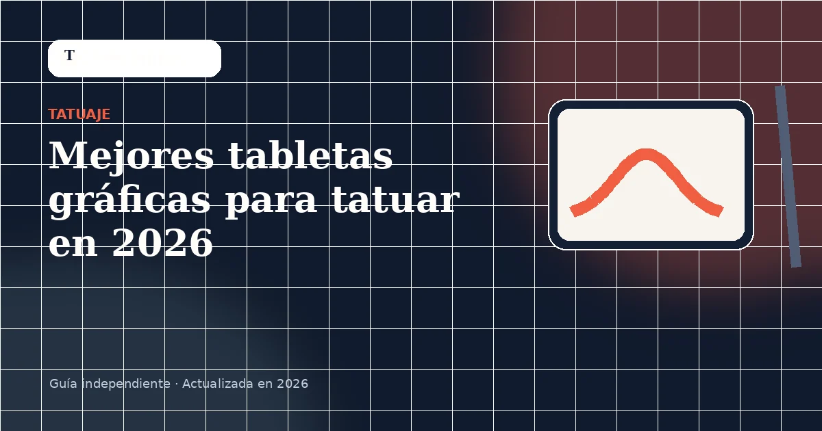 Mejores tabletas gráficas para tatuar en 2026