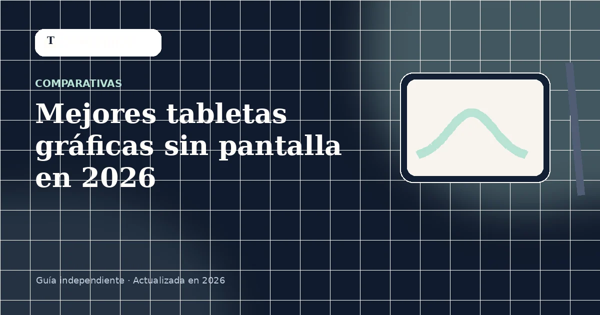 Mejores tabletas gráficas sin pantalla en 2026